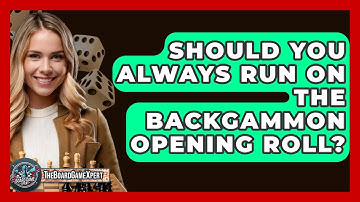 Should You Always Run On The Backgammon Opening Roll? - The Board Game Xpert