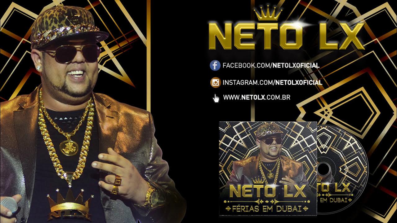 Neto LX - O GORDINHO ESTOURADO Férias em Dubai (CD Promocional Completo) Neto LX - O GORDINHO ESTOURADO Férias em Dubai (CD Promocional Completo)