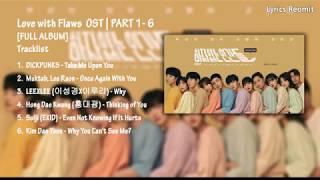 Soundtrack Drama Korea OST Love with Flaws 하자있는 인간들 ( Full Album Playlist )