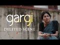 Gargi  deleted scene  sai pallavi  govind vasantha  gautham ramachandran