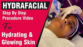 HydraFacial Step By Step Procedure Video | For Hydrating And Glowing Skin at Sakhiya Skin Clinic