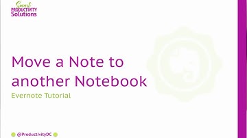 How to Move Notes in Evernote to a Different Notebook