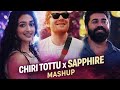 CHIRI TOTTU X SAPPHIRE MIX SARVAM MAYA NIVIN PAULY MIDHUN MUSIQZ REMIX
