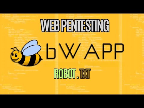 🔥 WEB PT - bWAPP  (robots txt ) 🚨
