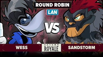 Sandstorm vs Wess - Round Robin - Autumn Royale 2024 - LAN 1v1