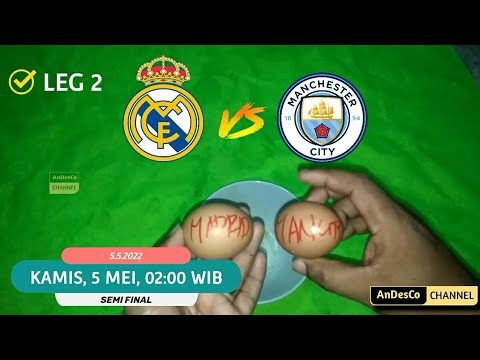 Prediksi dan Jadwal REAL MADRID vs MAN CITY semi final UCL 2022, Leg 2, lolos final.