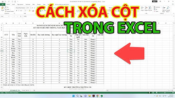 Cách Xóa Cột Trong Excel | Xóa Nhiều Cột Trong Excel