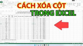 Cách Xóa Cột Trong Excel | Xóa Nhiều Cột Trong Excel