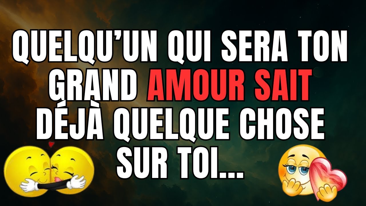 💟❤️ QUELQU’UN QUI SERA TON GRAND AMOUR SAIT DÉJÀ QUELQUE CHOSE SUR TOI…