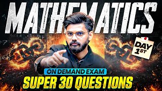 NIOS Class 12th Math&#39;s Most Super 30 Questions On Demand Mathematics | यहीं आएगा Exam Me