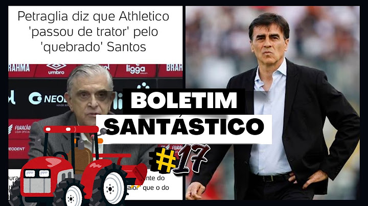 ✅ BOLETIM SANTÁSTICO #17 | E AGORA PETRAGLIA ? | GUSTAVO QUINTEROS SERÁ MESMO O TÉCNICO DO SANTOS ?