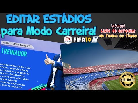 Mudar Estádios Modo Carreira - FIFA 19