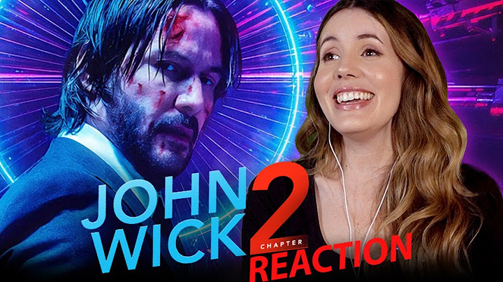 JOHN WICK: CHAPTER 2 - MOVIE REACTION - First Time Watching!