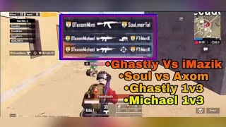 Axom Ghastly Vs Imazik Michael 1V3 Ghastly 1V3 Soul Vs Axom Esports Network Highlights Pubg