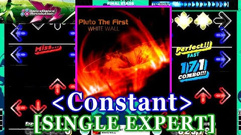 [Constant]  【DDR X2】 Pluto The First / WHITE WALL [SINGLE EXPERT] 譜面確認+Clap
