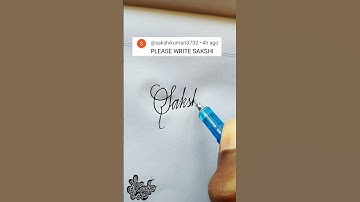 stylish name | Sakshi | Calligraphy signature