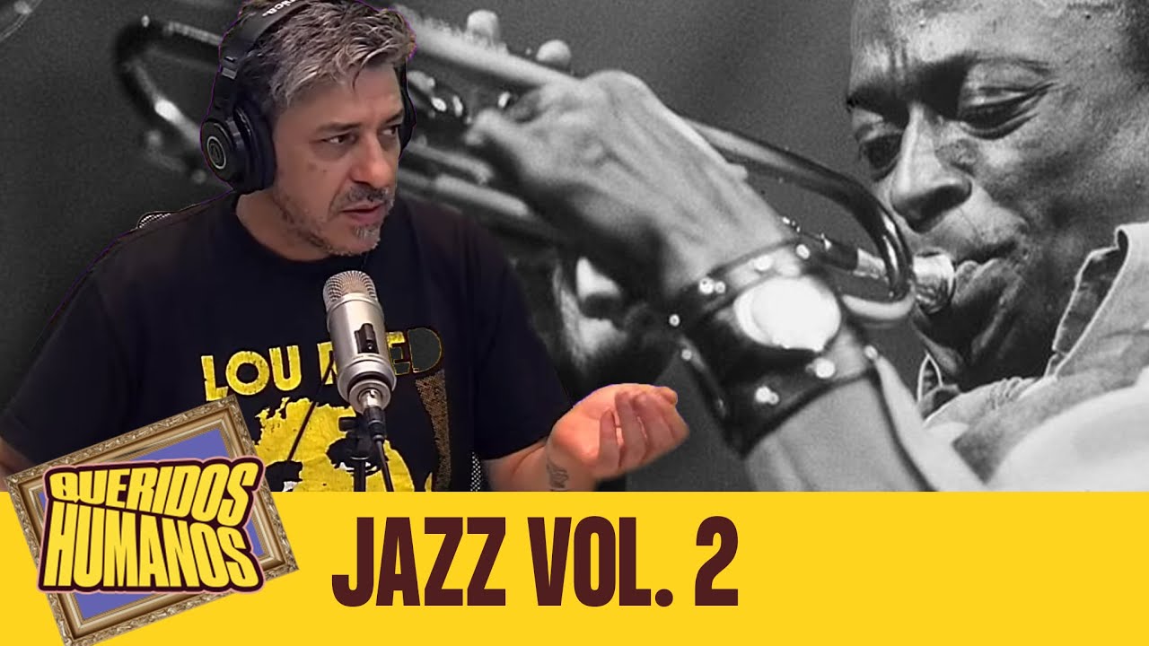 EL ÁRBOL GENEALÓGICO DEL JAZZ VOL. 2 - YouTube