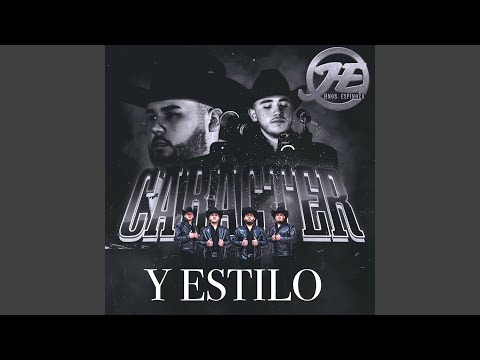 Hermanos Espinoza - Caracter Y Estilo