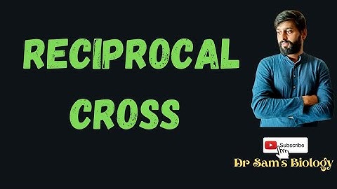 Reciprocal Cross (Mendelian Genetics)