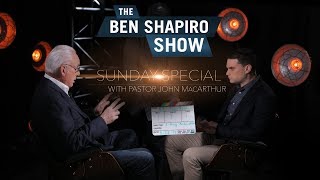 John MacArthur | The Ben Shapiro Show Sunday Special Ep. 29 screenshot 4