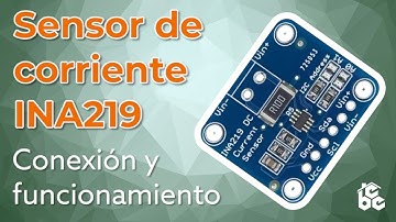TUTORIAL SENSOR DE CORRIENTE BIDIRECCIONAL INA219: LIBRERÍA CÓDIGO Y FORMA CORRECTA DE CONEXIÓN 2025