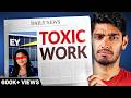 Toxic Reality Of Indian Work Culture | EY Death ft. @mohak_mangal