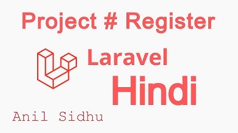 Laravel project in Hindi #11 Register User  with encrypted password