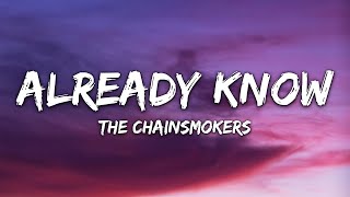 The Chainsmokers - Already Know (Lyrics)