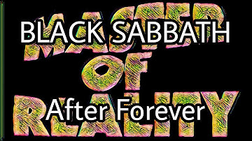 BLACK SABBATH - After Forever (Lyric Video)
