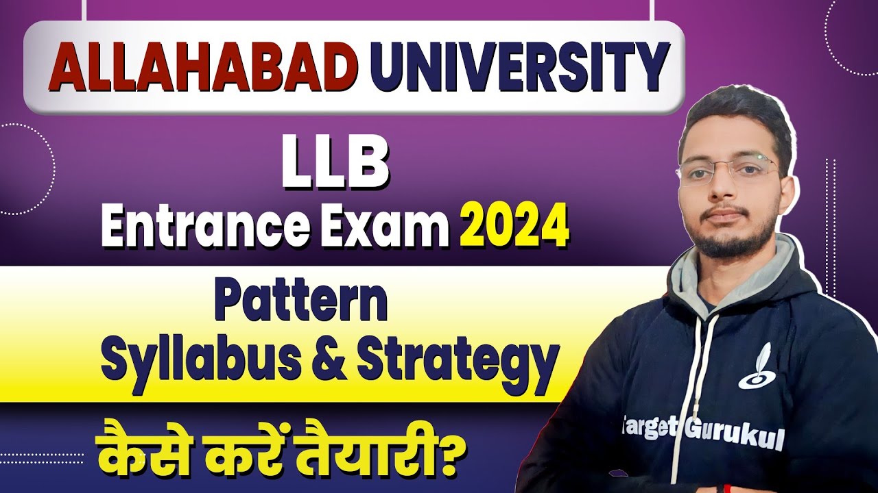 Allahabad University LLB Entrance Exam 2025 Syllabus Pattern allahabad-university-llb-entrance-exam-2025-syllabus-pattern