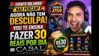 💰 AGORA NÃO TEM DESCULPA! Ganhe R$30 por Dia no Cabal Sem Gastar Nada