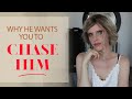 5 Reasons Why He Wants You To Chase Him | Why You Should Not Chase a Man | Greta Bereisaite