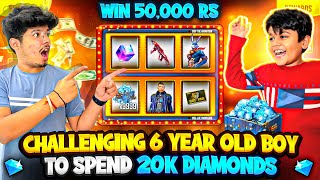 Challenging 6 Year Old Society Boy To Spend 20,000💎Diamonds And Win ₹50,000😻❤️ - Garena Free Fire