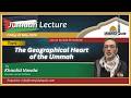 Khaalid Vawda The Geographical Heart Of The Ummah 