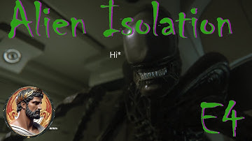 Alien Isolation E4