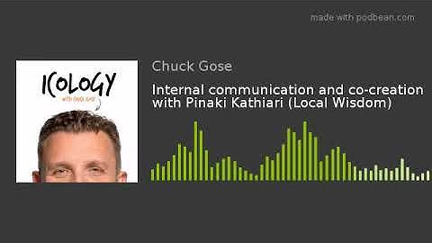 Internal communication and co-creation with Pinaki Kathiari (Local Wisdom)