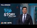 Top Story with Tom Llamas - Sept. 19 | NBC News NOW