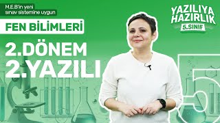 Ki̇m 100 İster? 5.Sınıf Fen Bilimleri - 2. Dönem 2.Yazılıya Hazırlık 2024-2025 Sınav Konuları Tekrarı