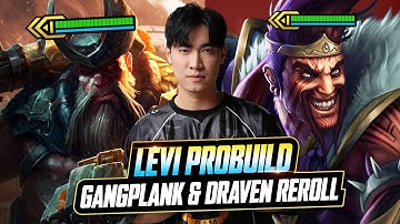 LEVI KẾT THÚC BUỔI STREAM 5 TOP 1 ĐẦY MÃN NHÃN VỚI BÀI ĐẤU GANGPLANK DRAVEN REROLL