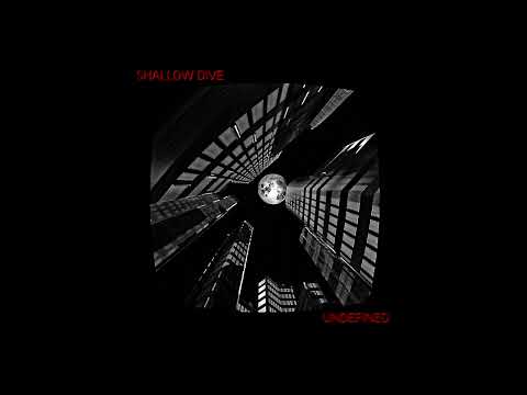 Shallow Dive -