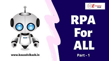 Robotic Process Automation RPA For All | Part -1 | EmergenTeck