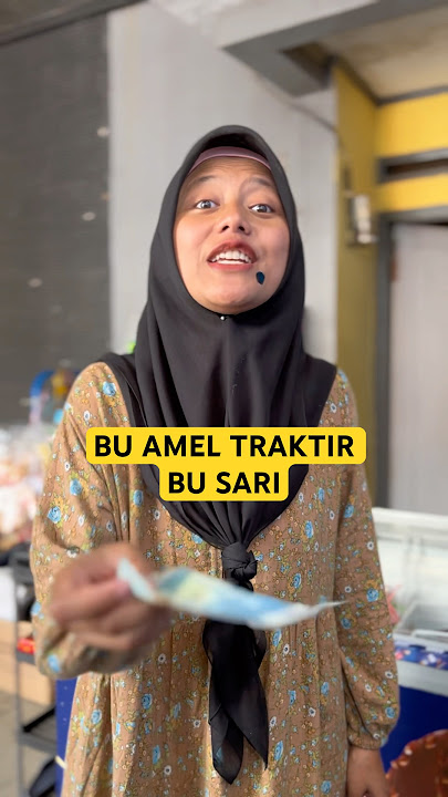 Bu Amel Traktir Bu Sari #comedy #dramakomedi #lucu #buamel