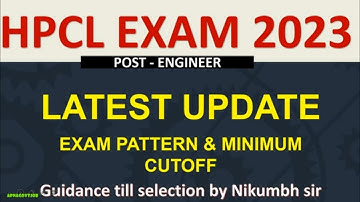 HPCL ENGINEER EXAM LATEST UPDATE | EXAM PATTERN & MINIMUM CUTOFF OUT (2023)