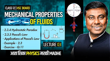 MECHANICAL PROPERTIES OF FLUIDS || LECT -03 || IN MARATHI | HSC BOARD-2025 || MUKESH SIR #hsc #12th