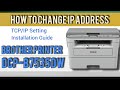 Brother DCP-B7535DW Printer | Change IP Address 🖨️ Full Setup Step