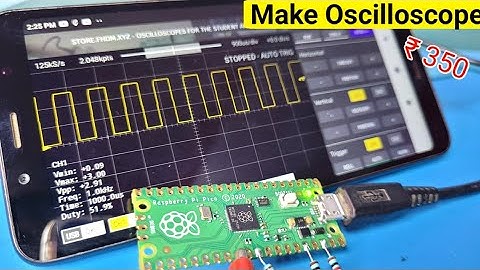 How to Make Digital Oscilloscope using your Old Mobile Phone and Raspberry pi pico