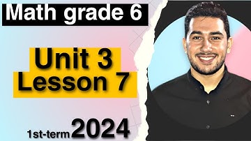 12 - Math grade(6) 2024 | unit 3 lesson 7 [ Equivalent Algebraic Expressions ]