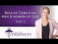 Role of Christian Men and Women of God – Part 2 - 12/17/2025