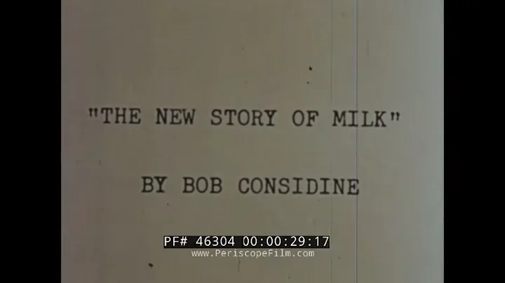 1950s MILK & DAIRY INDUSTRY PROMOTIONAL FILM w/ BOB CONSIDINE 46304