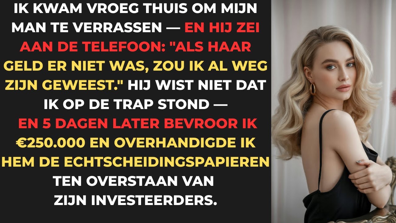 Man noemde me 'slechts een portemonnee'; ik bevroor €250k en vroeg de scheiding aan.
